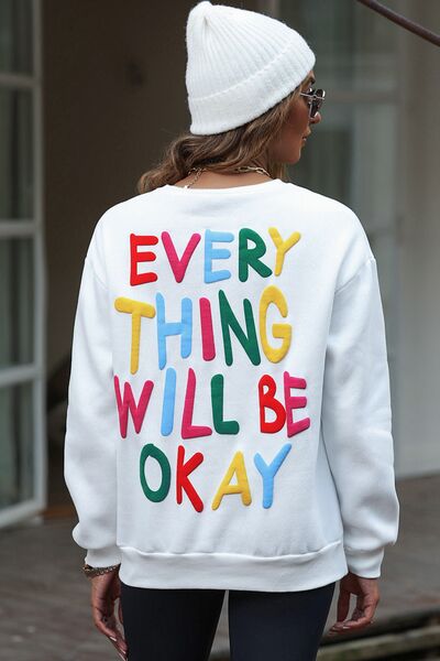 Everything Will Be Okay Graphic Sweatshirt
